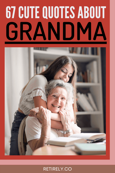 Grandmothers are heaven sent. So, to express love and gratitude to them, here are some cute grandma quotes to say.