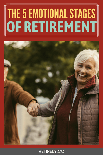 What are the emotional stages of retirement? Find the answer here and also some tips on how to deal with it.