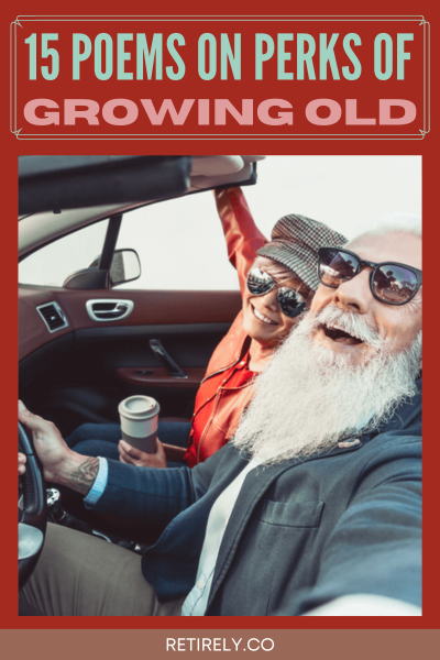Getting old is not something to be sad about. Have fun and get a good laugh with these 15 funny poems about getting old.